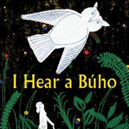 I Hear a Buho