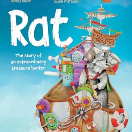 Rat - The Story of an Extraordinary Treasure Hunter