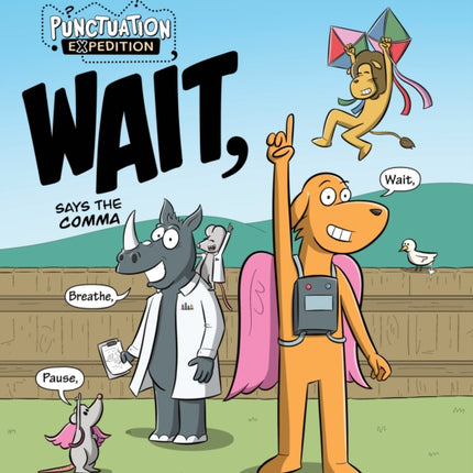 WAIT Says the Comma