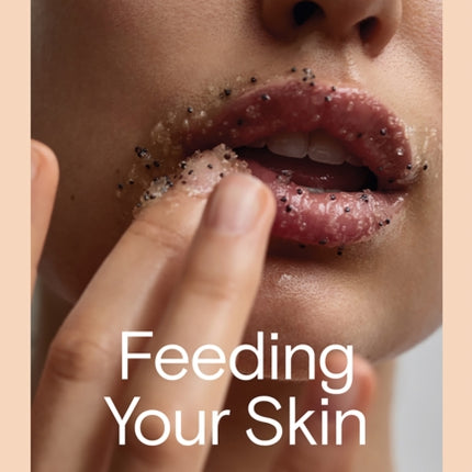 Feeding Your Skin