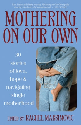 Mothering on Our Own