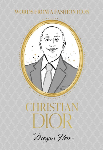 Words from a Fashion Icon Christian Dior