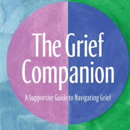 The Grief Companion