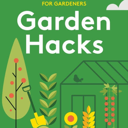 Garden Hacks