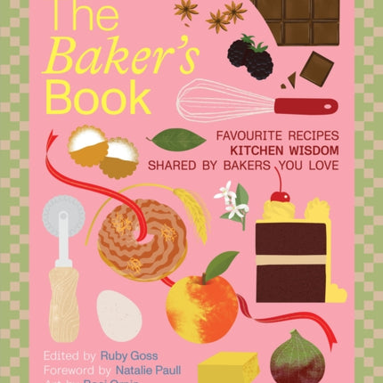 The Bakers Book  Favourite recipes and kitchen