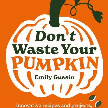 Dont Waste Your Pumpkin