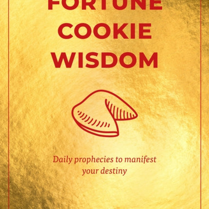 Fortune Cookie Wisdom