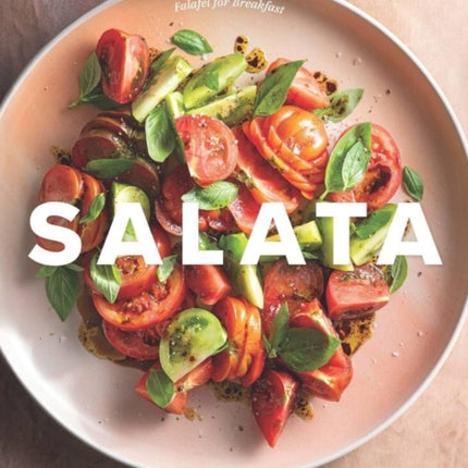 Salata Mediterranean salads for all occasions
