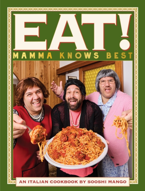 Eat An Italian Cookbook by Sooshi Mango