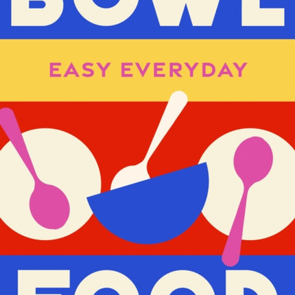 Bowl Food
