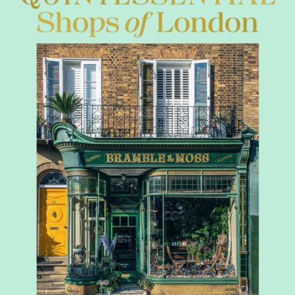 Quintessential Shops of London
