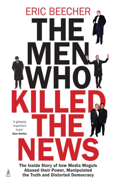 Beecher E Men Who Killed the News