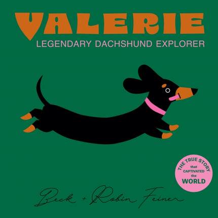Valerie  The Legendary Dachshund Explorer