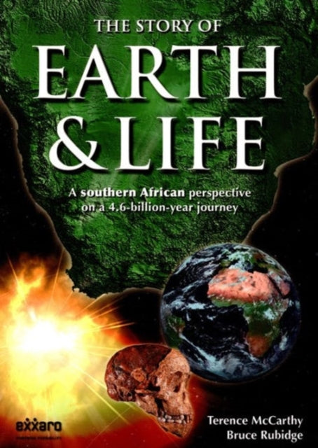 The Story of Earth & Life: A southern African perspective on a 4.6-billion-year journey