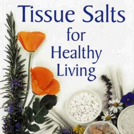 Tissue Salts for Healthy Living