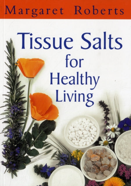 Tissue Salts for Healthy Living