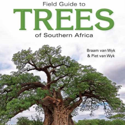 Field Guide to Trees of Southern Africa