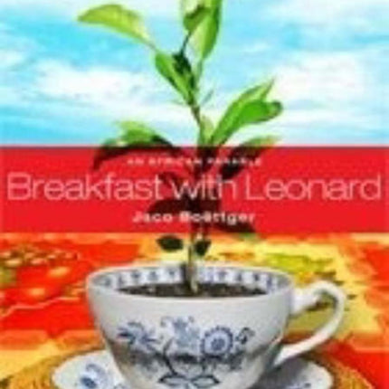 Breakfast with Leonard: A Conversation About the Psychological and Mental Liberation of Africa