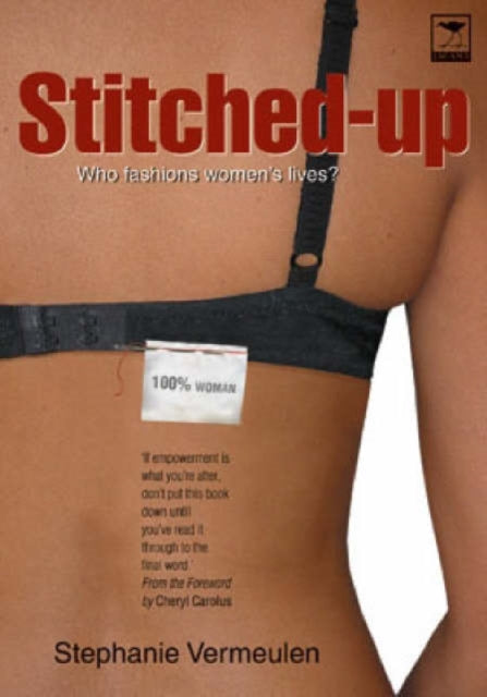 Stitched-up: Who fashions women's lives?