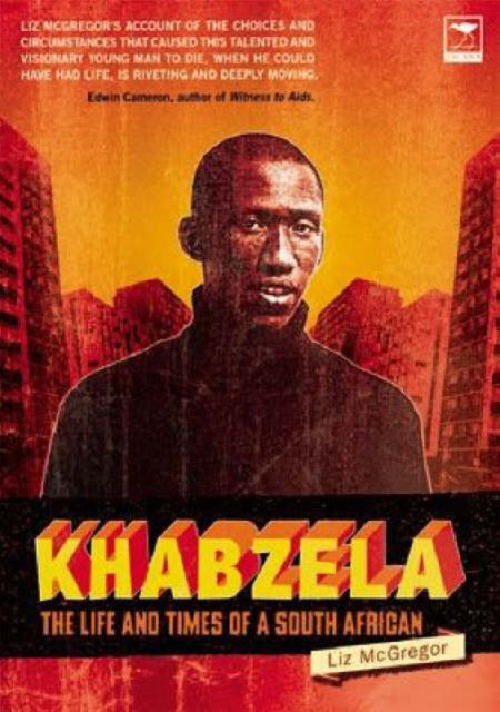 Khabzela: The life and times of a South African