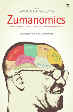 Zumanomics: Which way to shared prosperity in South Africa? Challenge for new government