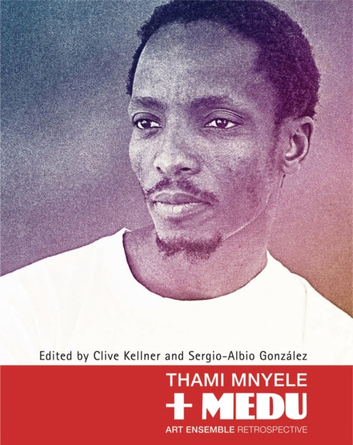 Thami Mnyele & Medu: Art ensemble retrospective