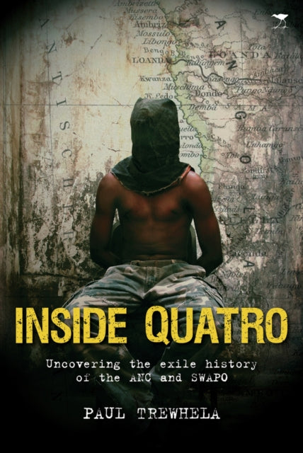 Inside Quatro: Uncovering the exile history of the ANC and SWAPO