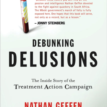 Debunking delusions: The inside story of the treatment action campaign