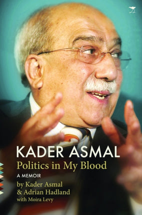 Kader Asmal: Politics in my blood