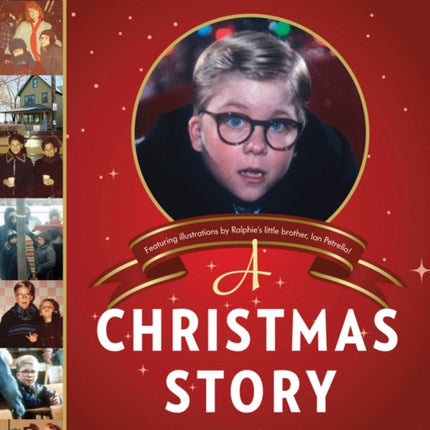 A Christmas Story: Behind the Scenes of a Holiday Classic