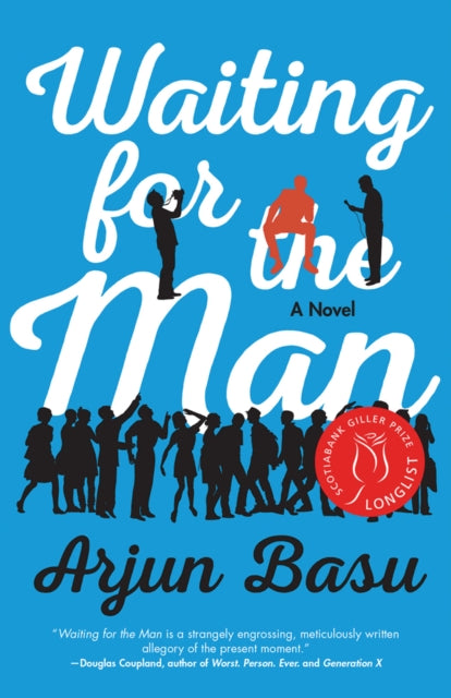 Waiting For The Man: A Novel