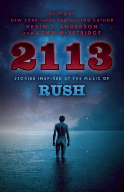 2113: Stories Inspired by the Music of Rush