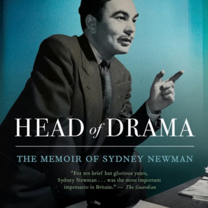 Head Of Drama: The Memoir of Sydney Newman