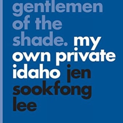 Gentlemen Of The Shade: My Own Private Idaho: pop classics #7