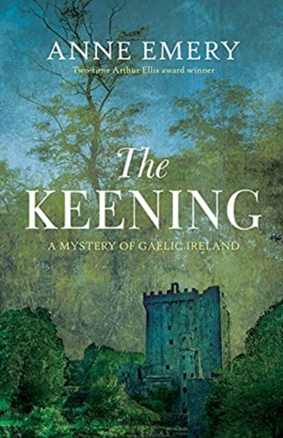 The Keening: A Mystery of Gaelic Ireland