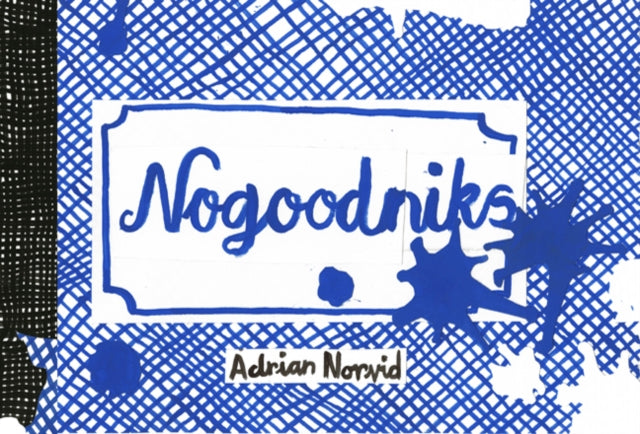 Nogoodniks Petits Livres