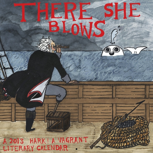 There She Blows A 2013 Hark a Vagrant Literary Calendar