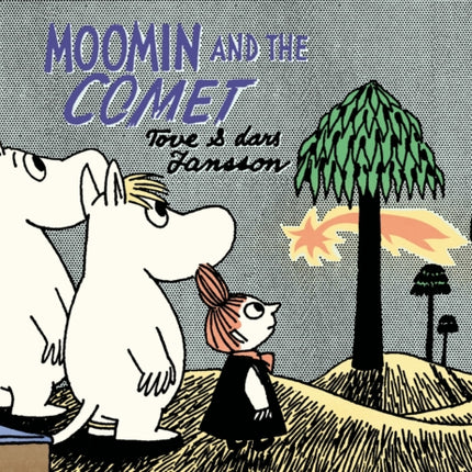 Moomin and the Comet