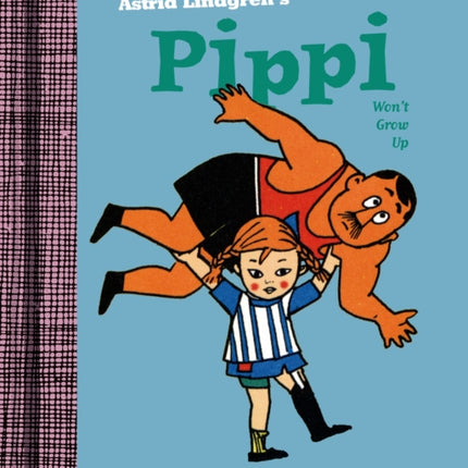 Pippi Won't Grow Up