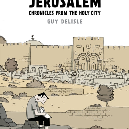 Jerusalem Chronicles from the Holy City