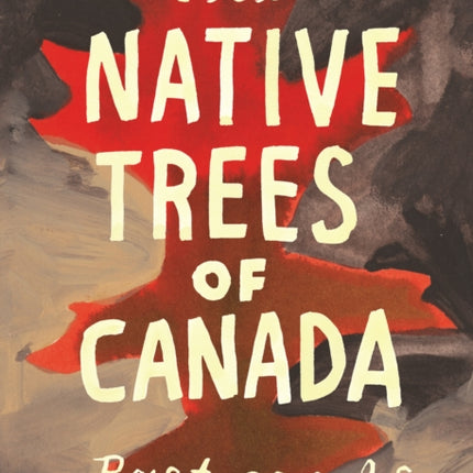 The Native Trees of Canada: A Postcard Set