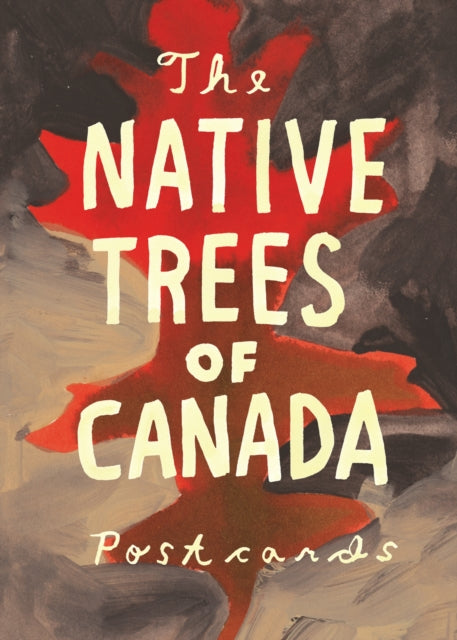 The Native Trees of Canada: A Postcard Set