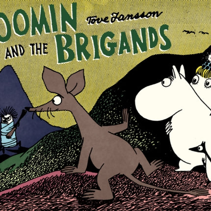 Moomin and the Brigand