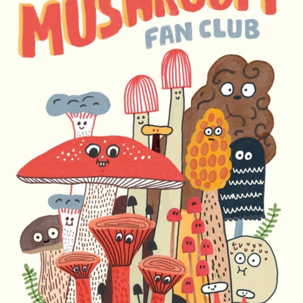 The Mushroom Fan Club