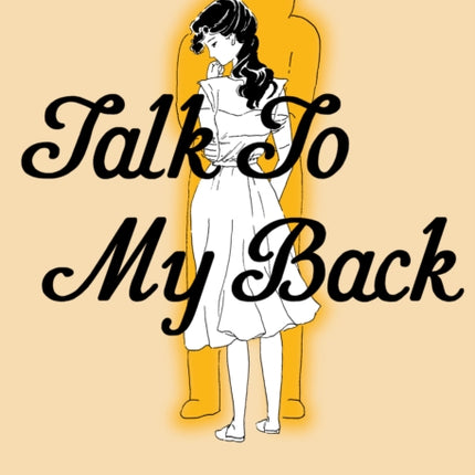 Talk to My Back