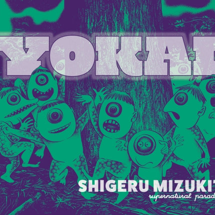 Yokai Shigeru Mizukis Paranormal Parade
