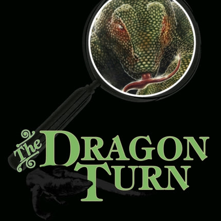 The Dragon Turn: The Boy Sherlock Holmes, His 5th Case