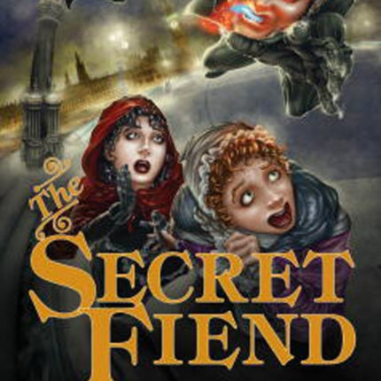 The Secret Fiend: The Boy Sherlock Holmes, His Fourth Case