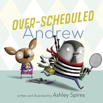 Over-scheduled Andrew