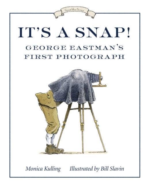 It's A Snap!: George Eastman's First Photograph